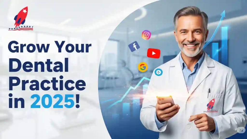 Digital Marketing for Dentists | The Ultimate 2025 Guide