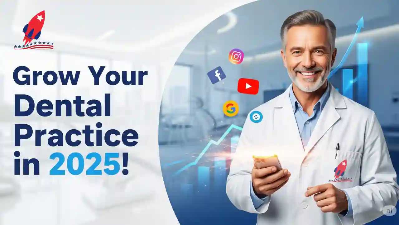 Digital Marketing for Dentists | The Ultimate 2025 Guide