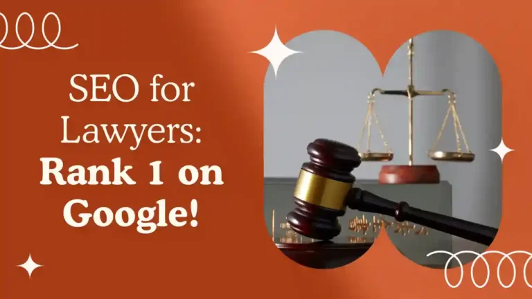 SEO for Lawyers: The Ultimate Guide to Ranking 1 on Google