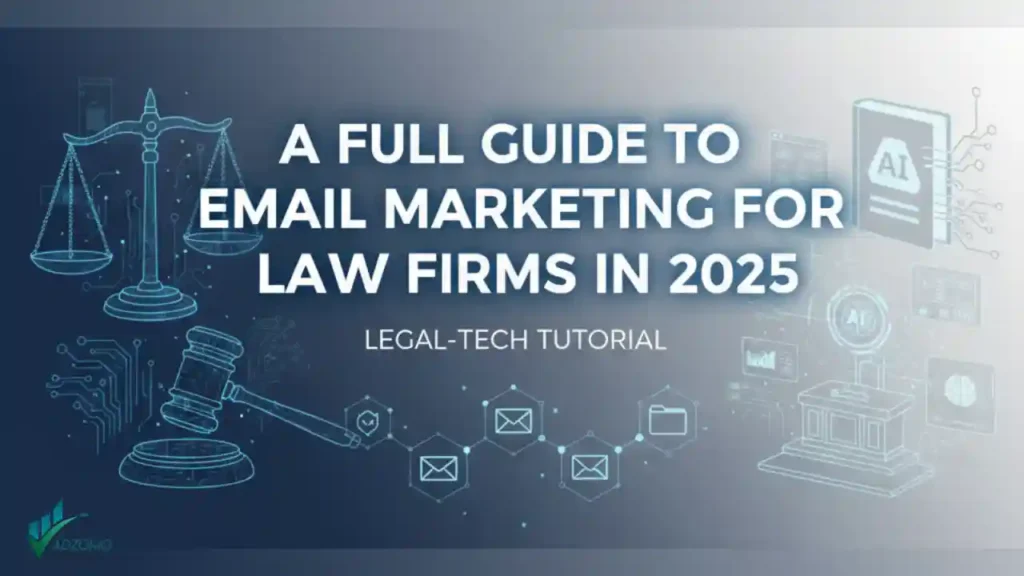 Full Guide to Email Marketing For Law Firms